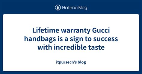 gucci wallet lifetime warranty